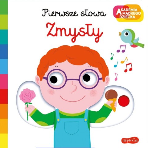 Książeczka Zmysły. Akademia mądrego dziecka. Pierwsze słowa Książeczka Zmysły. Akademia mądrego dziecka. Pierwsze słowa
