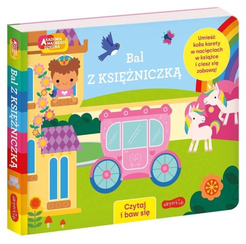 Książeczka Bal z księżniczką. Akademia Mądrego Dziecka. Czytaj i baw się Książeczka Bal z księżniczką. Akademia Mądrego Dziecka. Czytaj i baw się