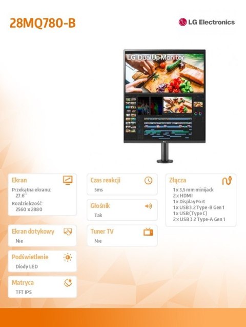 Monitor 28MQ780-B 27.6 cala 16:18 DualUp Ergo USB-C Monitor 28MQ780-B 27.6 cala 16:18 DualUp Ergo USB-C