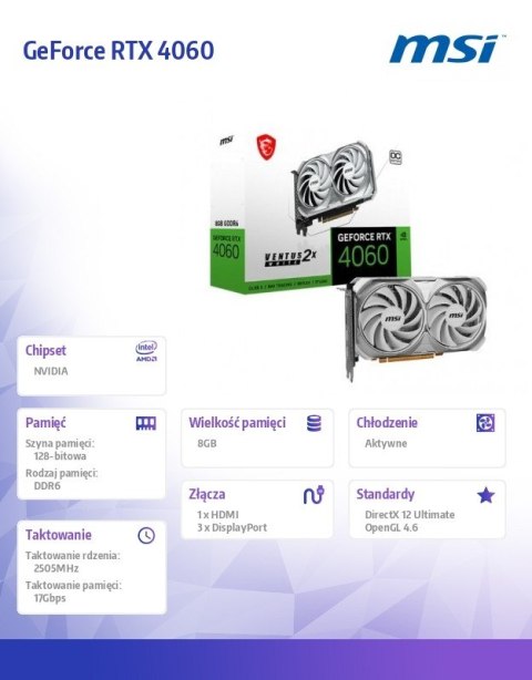 Karta graficzna GeForce RTX 4060 VENTUS 2X WHITE OC 8GB GDDR6 128bit Karta graficzna GeForce RTX 4060 VENTUS 2X WHITE OC 8GB GDDR6 128bit