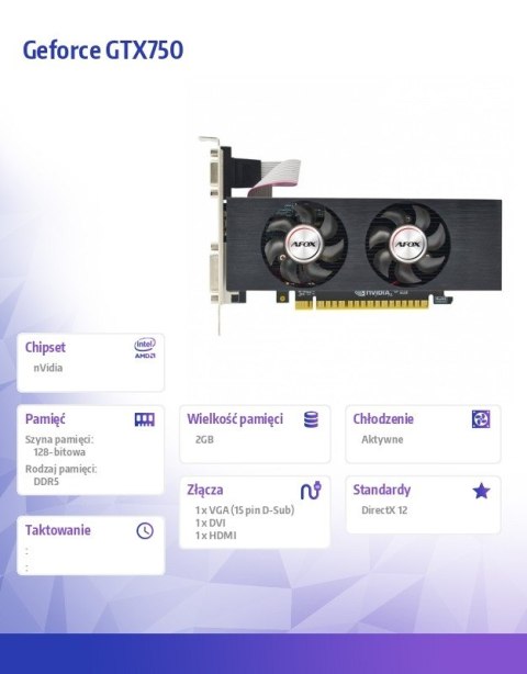 Karta graficzna - Geforce GTX750 2GB GDDR5 128Bit DVI HDMI VGA Single Fan Karta graficzna - Geforce GTX750 2GB GDDR5 128Bit DVI HDMI VGA Single Fan