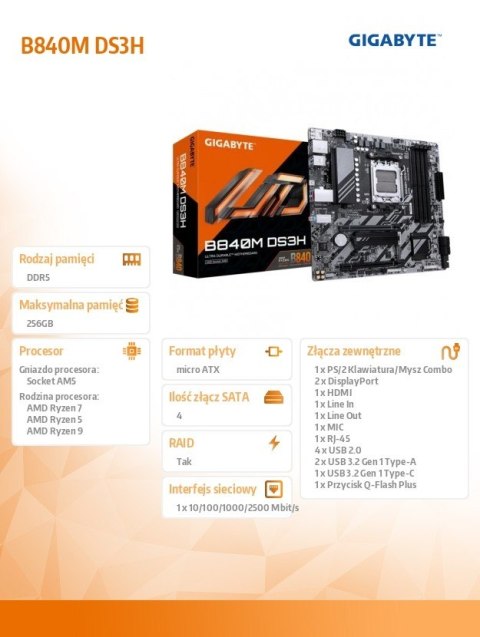 Płyta główna B840M DS3H AM5 4DDR5 HDMI/2DP mATX Płyta główna B840M DS3H AM5 4DDR5 HDMI/2DP mATX
