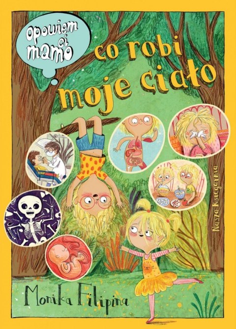 Książeczka Opowiem ci, mamo, co robi moje ciało Książeczka Opowiem ci, mamo, co robi moje ciało