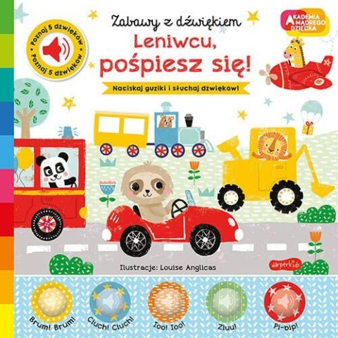 Książeczka Leniwcu, pośpiesz się! Akademia Mądrego Dziecka Książeczka Leniwcu, pośpiesz się! Akademia Mądrego Dziecka
