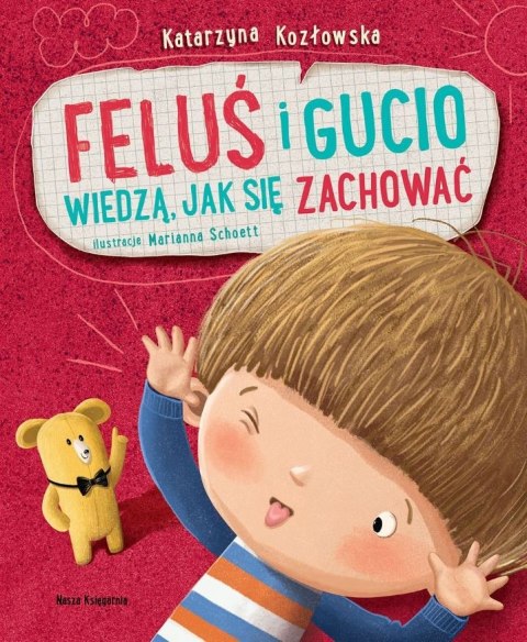 Książeczka Feluś i Gucio wiedzą jak się zachować Książeczka Feluś i Gucio wiedzą jak się zachować