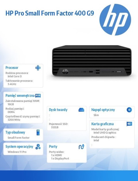 Komputer stacjonarny Pro Small Form Factor 400 G9 i3-13100 512GB/16GB/DVD/W11P 99N73ET Komputer stacjonarny Pro Small Form Factor 400 G9 i3-13100 512GB/16GB/DVD/W11P 99N73ET